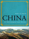 China (eBook): Its Environment and History
